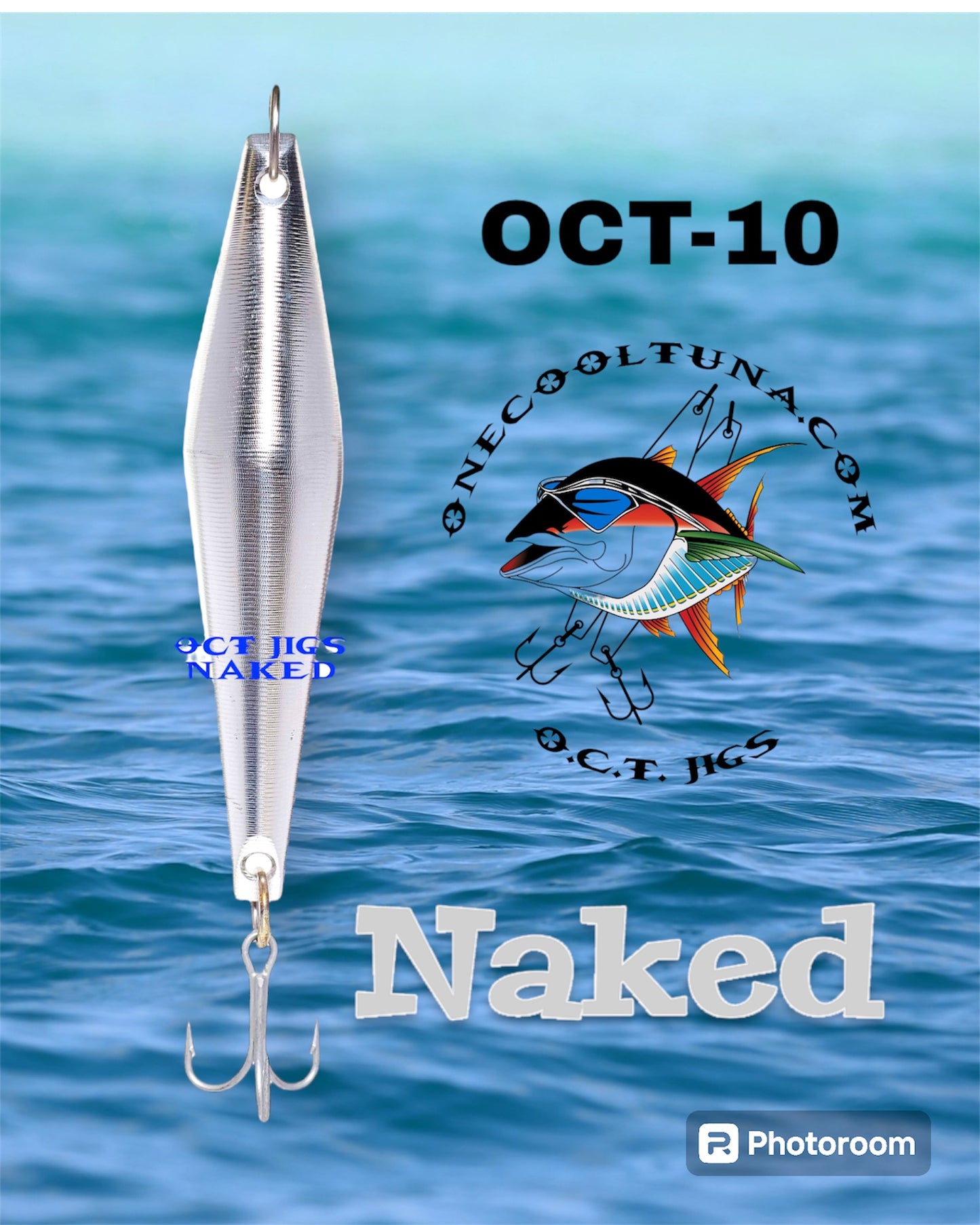 OCT-10-Jigs : Naked